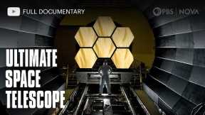 Ultimate Space Telescope | Full Documentary | NOVA | PBS