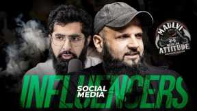 SOCIAL MEDIA INFLUENCERS | | Maulvi with an Attitude | Raja Zia ul Haq & Team