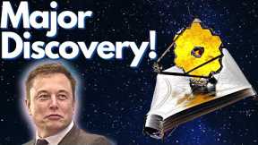 What Did Elon Discover With The James Webb Telescope?!
