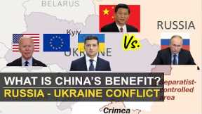 China’s benefit / interest in Russia Ukraine conflict | Russia China relations | Geopolitics