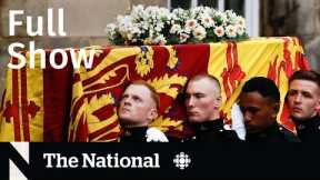 CBC News: The National | Queen’s cortege, Ukraine offensive, Pierre Poilievre