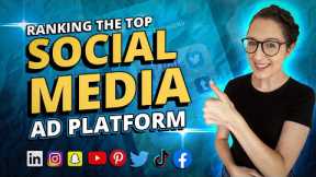 Top Social Media Ad Platforms & How To Use Them For Business