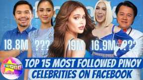 Top 15 Most Followed Pinoy Celebrities on Facebook