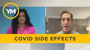 Common side effects from COVID | Your Morning