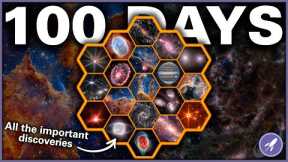 What Did NASA Discover in James Webb's First 100 Days