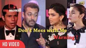 Bollywood Celebrities Losing Thier Temper | Angry Salman Khan, Deepika, Alia, Aishwarya & Many....