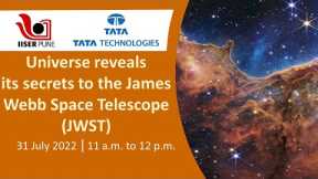 Universe reveals its secrets to the James Webb Space Telescope (JWST)