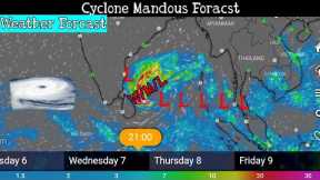 Weather Forcast / Cyclone Mandous Alert/// Heavey to Verry Heavey Rain Fall