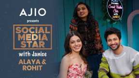 Social Media Star With Janice S05 || Ep 04 ft. Rohit Saraf & Alaya F