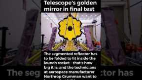 James Webb Space Telescope's golden mirror in final test