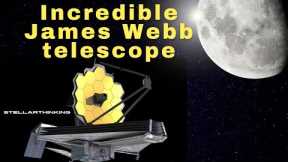 The Amazing James Webb Telescope!