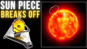 Did the Sun Really Break Apart? Shocking Discovery by NASA's James Webb Telescope! Here is the Truth