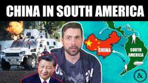 China in South America is More Dangerous Than You Think
