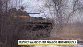 US Warns China Against Arming Russian War Effort