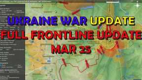Ukraine War Update (20230325): Full Frontline Update