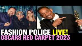 FASHION POLICE! Watch Live Oscars Red Carpet - Best & Ugliest Dresses & Oscar Predictions 2023