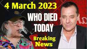 5 Famous Celebrities Died Today 4 March 2023 l Passed Away l Death News l Sad News l Big Actress