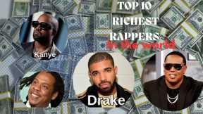 Top Ten Richest Rappers in the WORLD#celebrity