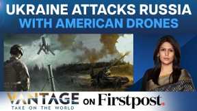 US Drones Makes Entry in The Russia-Ukraine War | Vantage with Palki Sharma