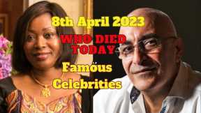 5 Famous Celebrities Died Today 8 April 2023 l Passed Away l Deaths News l Sad News l Big Actress