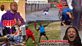 This Is Why Brother Bernard Original Video Is Trending On Social Media(Detailed Video)