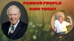Famous Celebrities who Died Today