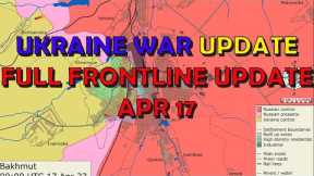 Ukraine War Update (20230417): Full Frontline Update