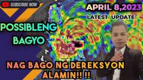 WEATHER UPDATE TODAY:APRIL 8,POSIBLENG BAGYO NAG BAGO NG DEREKSYON SA LATEST UPDATE report#10