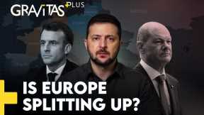 Gravitas Plus: Europe divided on Ukraine War