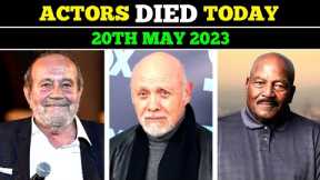 Who Died Today | 20th May 2023 | Celebrities Passed Away Today @CelebrityPosts