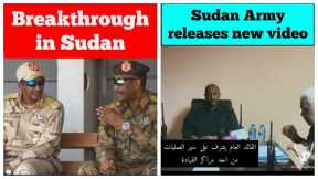 Breakthrough in Sudan | Sudanese military releases new video