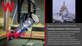 Trending Globally: Politics and Policy One Year After the Capitol Insurrection What Have We Learned?