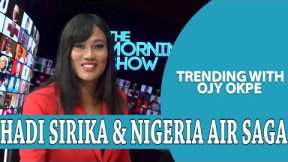 Senator Admits Influencing Judge + Okorocha Grills Lawan + Nigeria Air Saga -Trending W/Ojy Okpe
