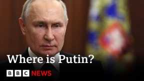 Where is Russian President Vladimir Putin? – BBC News