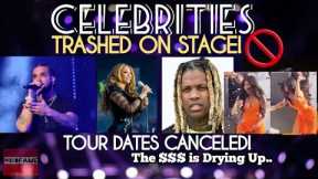 CELEBRITIES Trashed Onstage & Struggling Tour Dates!(Drake,Beyonce,CardiB.,LilDurk & More #trending