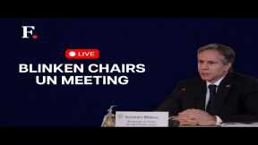 LIVE: Blinken Chairs UN Meeting On Famine, Global Food Insecurity