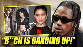 Kylie Jenner IS FREAKING OUT As Travis Scott EXPOSES Her