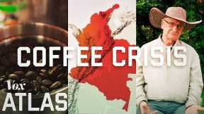 The global coffee crisis is coming