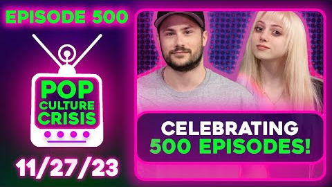 Pop Culture Crisis 500 - Celebrating 500 Episodes! Disney Loses Nearly 1 Billion in 2023