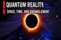 Quantum Reality: Space, Time, and