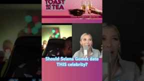 Should Selena Gomez date THIS Celebrity? #selenagomez #celebritynews #popculture #podcast