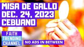 MISA DE GALLO (BISAYA): DECEMBER 24, 2023 - DAY 9