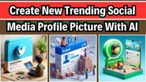 How to Create New Trending Social Media Profile Picture With AI | bing image creator