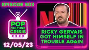 Pop Culture Crisis 503 - Ricky Gervais Went Too Far? Jonathan Majors Trial Begins, GTA 6 Sets Record