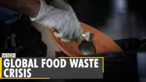 How much food is wasted globally | Global food crisis | Pandemic | UN Environment Programme