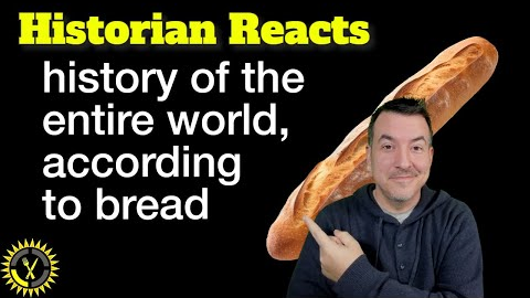 history of the entire world… according to bread - Food Theorists (MatPat) Reaction