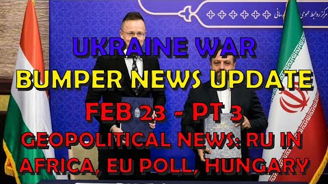 Ukraine War Update NEWS (20240223c): Geopolitical News