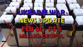 Ukraine War Update NEWS (20240201b): Military Aid & Geopolitical News