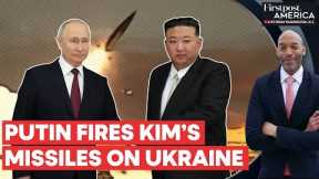 After Iranian Drones, Putin Uses North Korean Missiles in Ukraine | Firstpost America
