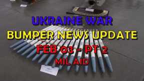 Ukraine War Update NEWS (20240203b): Military Aid & Geopolitical News
